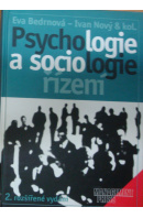 Psychologie a sociologie řízení - BEDRNOVÁ E./ NOVÝ I.
