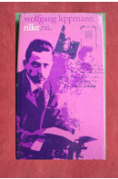 Rilke. Osudy slávnych - LEPPMANN Wolfgang