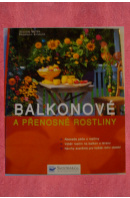 Balkonové a přenosné rostliny - MAYER J./ STRAUSS F. - Balkonové a přenosné rostliny - MAYER J./ STRAUSS F.