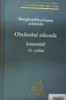 Obchodní zákoník. Komentář, 12. vydání - ŠTENGLOVÁ I./ PLÍVA S./ TOMSA M.