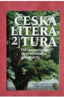 Česká literatura 2. Od romantismu do symbolismu (19. století) - ...autoři různí/ bez autora