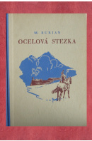 Ocelová stezka - BURIAN Miroslav