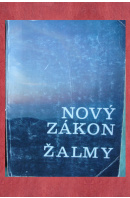 Nový zákon a žalmy. Podle ekumenického vydání z r. 1985 - ...autoři různí/ bez autora