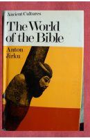 The world of the bible - JIRKU Anton