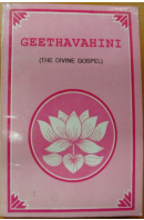 Geetha Vahini. The Divine Gospel - BHAGAWAN SRI SATHYA SAI BABA