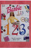 Barbie 1 2 3 book. Say the number! Řekni číslo! - ...autoři různí/ bez autora