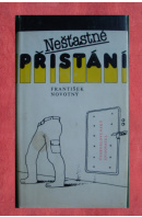 Nešťastné přistání - NOVOTNÝ František