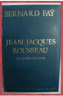 Jean - Jacques Rousseau - FAY Bernard