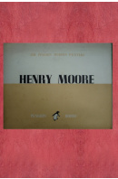 Henry Moore - GRIGSON Geoffrey