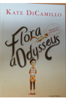 Flora a Odysseus - DiCAMILLO Kate