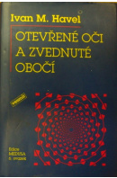 Otevřené oči a zvednuté obočí - HAVEL Ivan M.