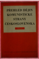 Přehled dějin komunistické strany Československa - ...autoři různí/ bez autora