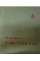 V bouřlivém víru - JENNE Antonín