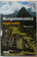 Nezapomenutelná místa světa - DAVEY Steve