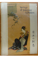 Springs Of Japanese Wisdom - YAMABE no Akahito/ MANSE/ MOTOORI Norinaga/  IZUMI Shikibu