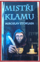 Mistři klamu - STOKLASA Miroslav