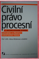 Civilní právo procesní - WINTEROVÁ Alena a kol.