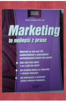 Marketing, to nejlepší z praxe - ALSBURY A./ JAY R.