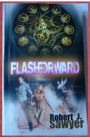 Flashforward - SAWYER Robert J.