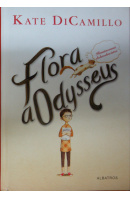 Flora a Odysseus - DiCAMILLO Kate