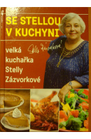 Se Stellou v kuchyni - ZÁZVORKOVÁ Stella