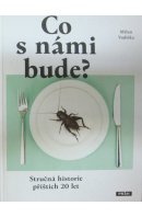 Co s námi bude? - VODIČKA Milan