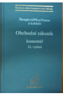 Obchodní zákoník. Komentář, 11. vydání - ŠTENGLOVÁ I./ PLÍVA S./ TOMSA M.