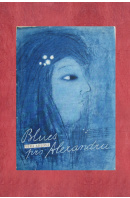 Blues pro Alexandru - ADLOVÁ Věra
