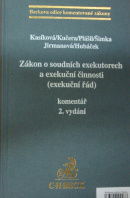 Zákon o soudních exekutorech a exekuční činnosti (exekuční řád). Komentář, 2. vydání - ... autoři různí/ bez autora