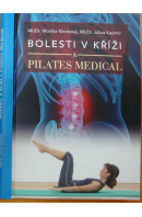 Bolest v kříži a Pilates Medical - KLENKOVÁ M./ KAZIMÍR J.