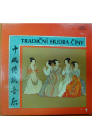 Tradiční hudba Číny  - ... autoři různí/ bez autora