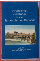 Investitionen und Handel in der  Tschechischen Republik - JÄGER P./ KUTCHERA P./ RUBEK J.