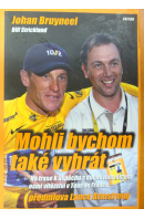 Mohli bychom také vyhrát - BRUYNEEL J./ STRICKLAND B.