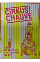 Cirkus! Chauve.S komiksovými čísly Dory Dutkové - REIDINGER Jiří Bilbo