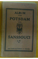 Album von Potsdam und Sanssouci - ... autoři různí/ bez autora