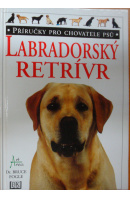 Labradorský retrívr - FOGLE Bruce