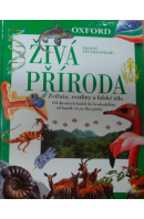 Oxford. Školní encyklopedie. Živá příroda - ... autoři různí/ bez autora