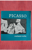 Pablo Picasso. Současná tvorba - ...autoři různí/ bez autora