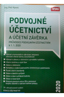 Podvojné účetnictví a účetní závěrka. Průvodce podvojným účetnictvím k 1.1.2020 - RYNEŠ Petr