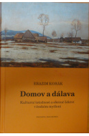 Domov a dálava - KOHÁK Erazim