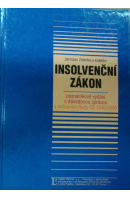 Insolvenční zákon. Poznámkové vydání s důvodovou zprávou a nařízením Rady ES 1346/2000 - ZELENKA Jaroslav