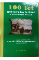 100 let golfového hřiště v Mariánských lázních - RICHTER Svatopluk