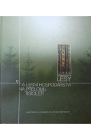 Lesy a lesní hospodářství na přelomu tisíciletí - ŘEZÁČ Jan