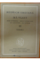 Má vlast III. Šárka - SMETANA Bedřich