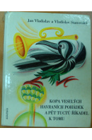 Kopa veselých havraních pohádek a pět tuctů říkadel - VLADISLAV J./ STANOVSKÝ V.