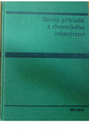 Sbírka příkladů z chemického inženýrství - MÍKA V./ NEUŽIL L./ VLČEK J.