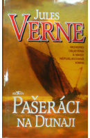 Pašeráci na Dunaji - VERNE Jules