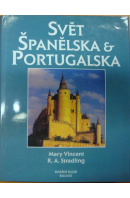 Svět Španělska a Portugalska - VINCENT M./ STRADLING R. A.