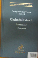 Obchodní zákoník. Komentář - ŠTENGLOVÁ I./ PLÍVA S./ TOMSA M.