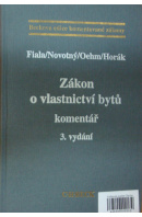 Zákon o vlastnictví bytů. Komentář, 3. vydání - ... autoři různí/ bez autora